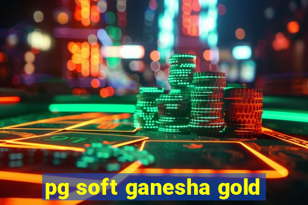 pg soft ganesha gold